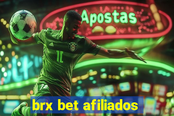 brx bet afiliados